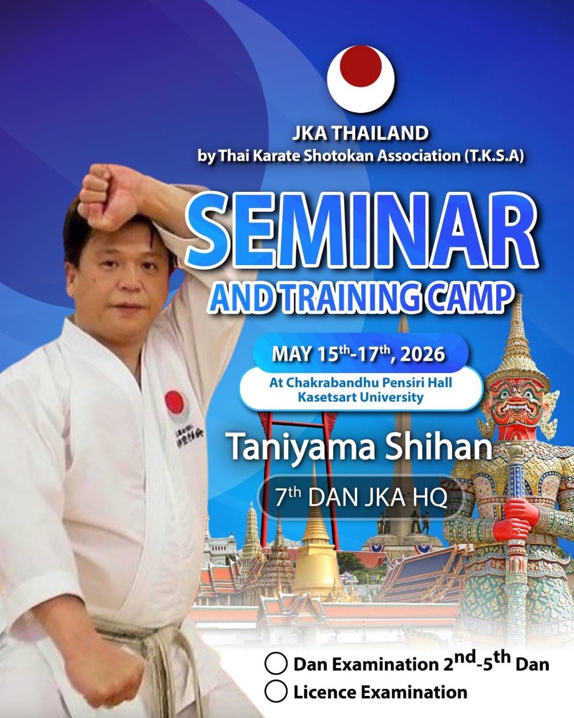 2nd JKA Thailand Seminar and Training Camp with Taniyama Shihan, 15-17 May 2026